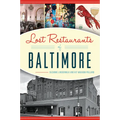 Lost Restaurants of Baltimore