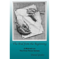 The End from the Beginning: A Midrash on the First Three Verses