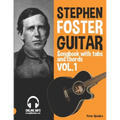 Stephen Foster - Guitar Songbook for Beginners with Tabs and Chords Vol. 1