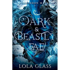Dark & Beastly Fae