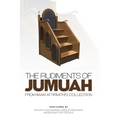 The Rudiments of Jumuah: Explained by Shaikh Muhammad Abdur-Rahman Mubarakpuri[1353h]