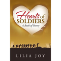 Hearts of Soldiers: A Book of Poetry