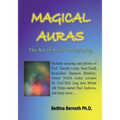 Magical Auras: The Art of Aura Photography