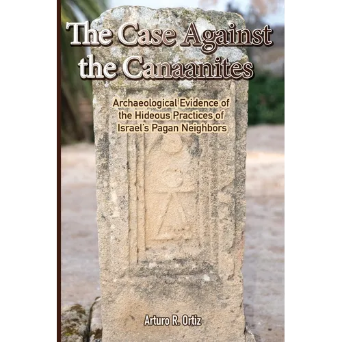 The Case Against the Canaanites