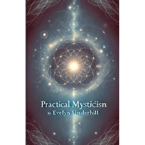 Practical Mysticism(Illustrated)