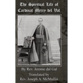 The Spiritual Life of Cardinal Merry del Val