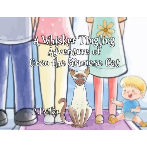 A Whisker Tingling Adventure of Coco the Siamese Cat - Paperback