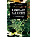 Language Parasites: Of Phorontology