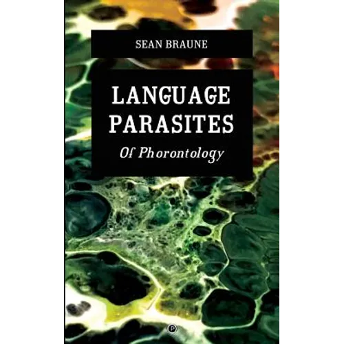 Language Parasites: Of Phorontology