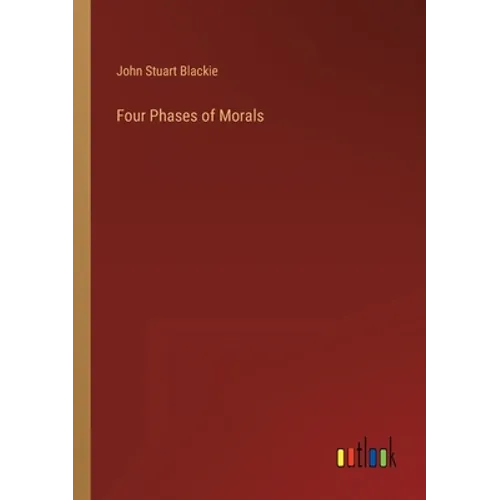 Four Phases of Morals