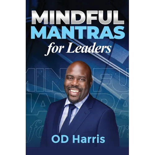 Mindful Mantras for Leaders