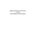 Dignity and Duties of the Priest or Selva: A Collection of Materials for Ecclesiastical Retreats. Rule of Life and Spiritual Rules