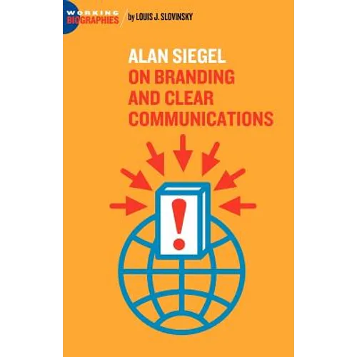 Alan Siegel: On Branding and Clear Communications