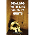 Dealing with Life When It Hurts