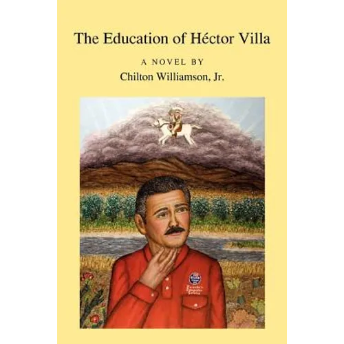 The Education of H Ctor Villa