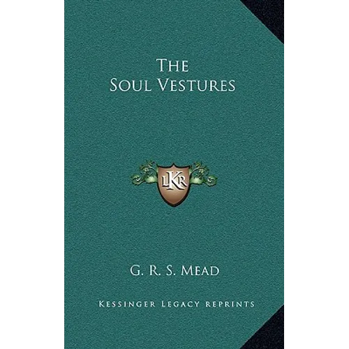 The Soul Vestures