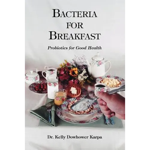 Bacteria for Breakfast