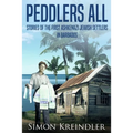 Peddlers All: Stories of the First Ashkenazi Jewish Settlers in Barbados