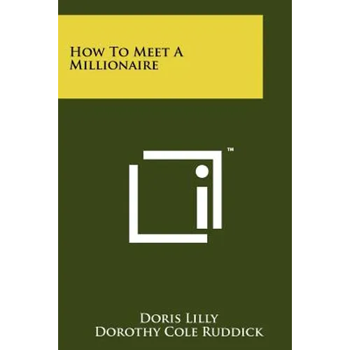 How To Meet A Millionaire