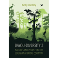 Bayou-Diversity 2: Nature and People in the Louisiana Bayou Country