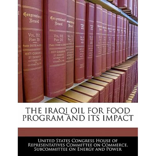 The Iraqi Oil for Food Program and Its Impact