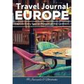 Travel Journal Europe: Capture Every Special Moment on the Continent