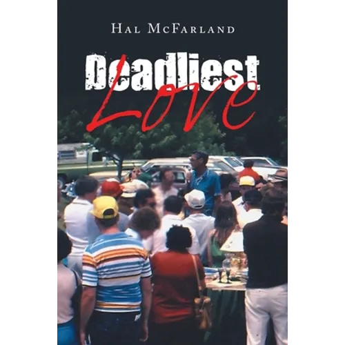 Deadliest Love