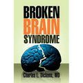 Broken Brain Syndrome