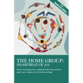 The Home Group: Heartbeat of AA: The 30th Anniversary Edition