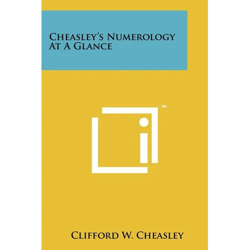 Cheasley's Numerology At A Glance