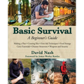 Basic Survival: A Beginner's Guide