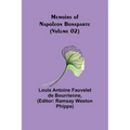 Memoirs of Napoleon Bonaparte (Volume 02)
