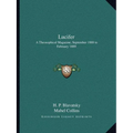 Lucifer: A Theosophical Magazine, September 1888 to February 1889