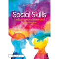 Social Skills: Developing Effective Interpersonal Communication