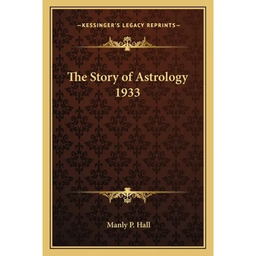 The Story of Astrology 1933
