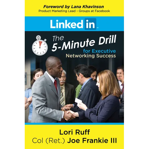 Linkedin: The 5-Minute Drill for Executive Networking Success