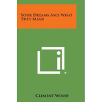 Your Dreams and What They Mean - Paperback