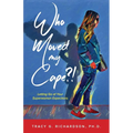 Who Moved My Cape?!: Letting Go of Your Superwoman Expectations