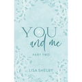 You & Me: Part Two