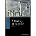 A History of Babylon, 2200 BC - AD 75