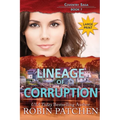 Lineage of Corruption: Large Print Edition