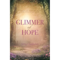 Glimmer of Hope: Sequel to Bethel