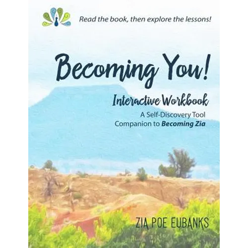 Becoming You!: Interactive Workbook