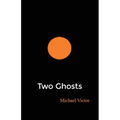 Two Ghosts