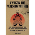 Awaken the Warrior Within