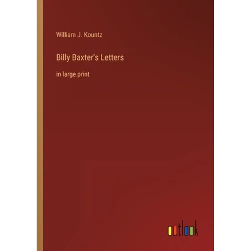 Billy Baxter's Letters: in large print