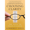 Choosing Clarity: The Path to Fearlessness