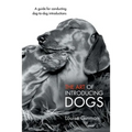 The Art of Introducing Dogs: A Guide for Conducting Dog-To-Dog Introductions
