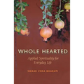 Whole Hearted: Applied Spirituality for Everyday Life