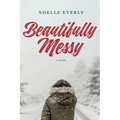 Beautifully Messy